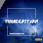 Thunderstxrm (Explicit)