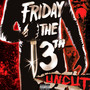 Friday the 13th (Explicit)