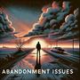 Abandonment Issues (Explicit)