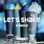 Let's Shake