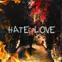 Hate > Love (Explicit)