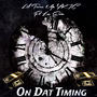 On Dat Timing (feat. Lu Eric) [Explicit]