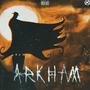 Arkham (Explicit)