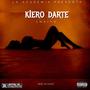 Kiero darte (Explicit)