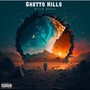 Ghetto Hills (Explicit)