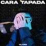 CARA TAPADA (Explicit)