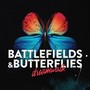 Battlefields & Butterflies