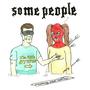 Some People (Explicit)