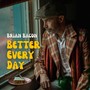 Better Every Day