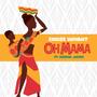 Oh Mama (feat. Roshiq Jones) [Explicit]