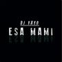 Esa Mami (Explicit)