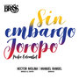 Sin Embargo Jaropo
