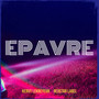 Epavre (Explicit)