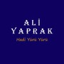 Hadi Yürü Yürü