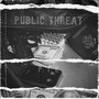 Public Threat (Explicit)