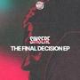 The Finale Decision EP (Explicit)