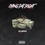 Ching dat right (feat. dmunzoo) [Explicit]