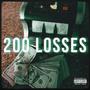 200 Losses (Explicit)