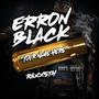 Erron Black (Explicit)