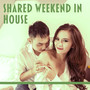 Shared Weekend in House - Wonderful Time, Romantic Dinner, Morning Kiss, Coffee for Bed, Moments Together