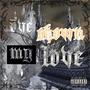 i've shown my love (Explicit)