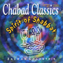 Chabad Classics 5: Spirit of the Shabbat