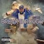 BREAK THROUGH (Explicit)