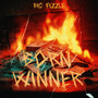 Born Winner (Explicit)