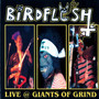 Live @ Giants of Grind (Explicit)