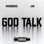 GOD TALK (feat. JAG) [Explicit]