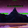 Old Changes