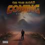 On The Road Coming (EP) [Explicit]