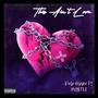 This Aint Love (feat. DoLo Blaze) [Explicit]