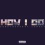 How I Do (feat. Corey Banks) [Explicit]