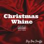 Christmas Whine