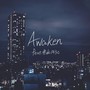 Awaken (feat. #dc143c)