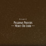 Pilgrims Prayers: Mercy Oh Lord
