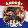 Wij Gaan Gezellig Naar De Kroeg (Andre's Oranje Favorieten)