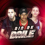 Dia de Baile (Explicit)