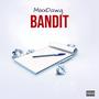 Bandit (Big Drako Diss Line) [Explicit]