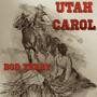 Utah Carol (Western Cowboy Song)