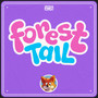 Forest Tail