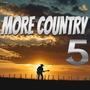 MORE COUNTRY 5