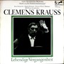 Clemens Krauss - Lebendige Vergangenheit Musik Zu 