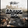 Above me (Explicit)