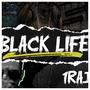 Black Life