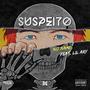 Suspeito (feat. Lil Ary) [Explicit]