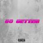 GO GETTER (made for me freestyle) [Explicit]