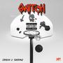 Switch (feat. Tgotfanz) [Explicit]