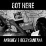 Got Here (Explicit)